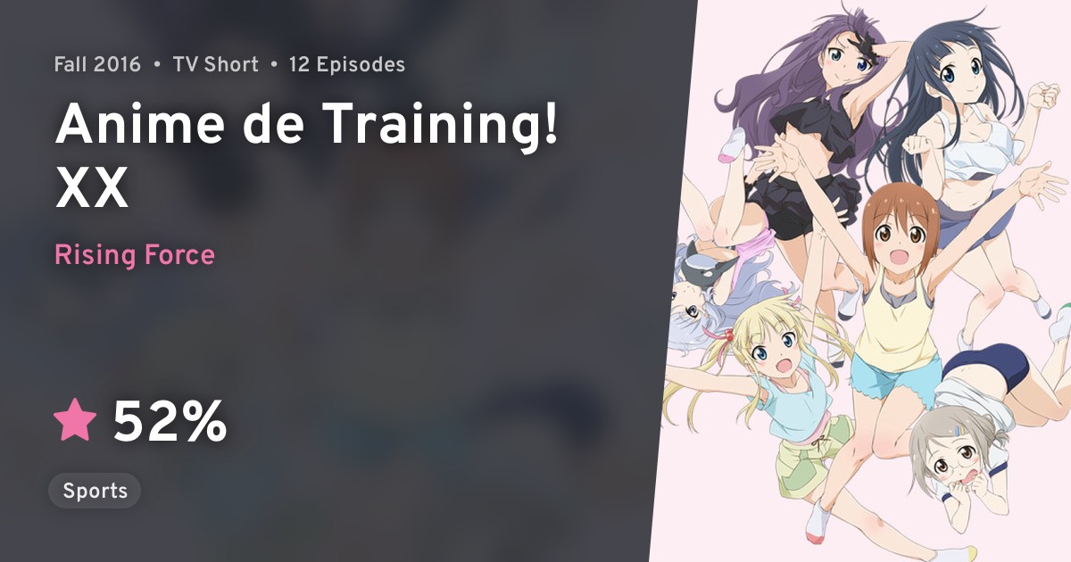 Anitore! XX Hitotsu Yane no Shita de (Anime de Training! XX) · AniList