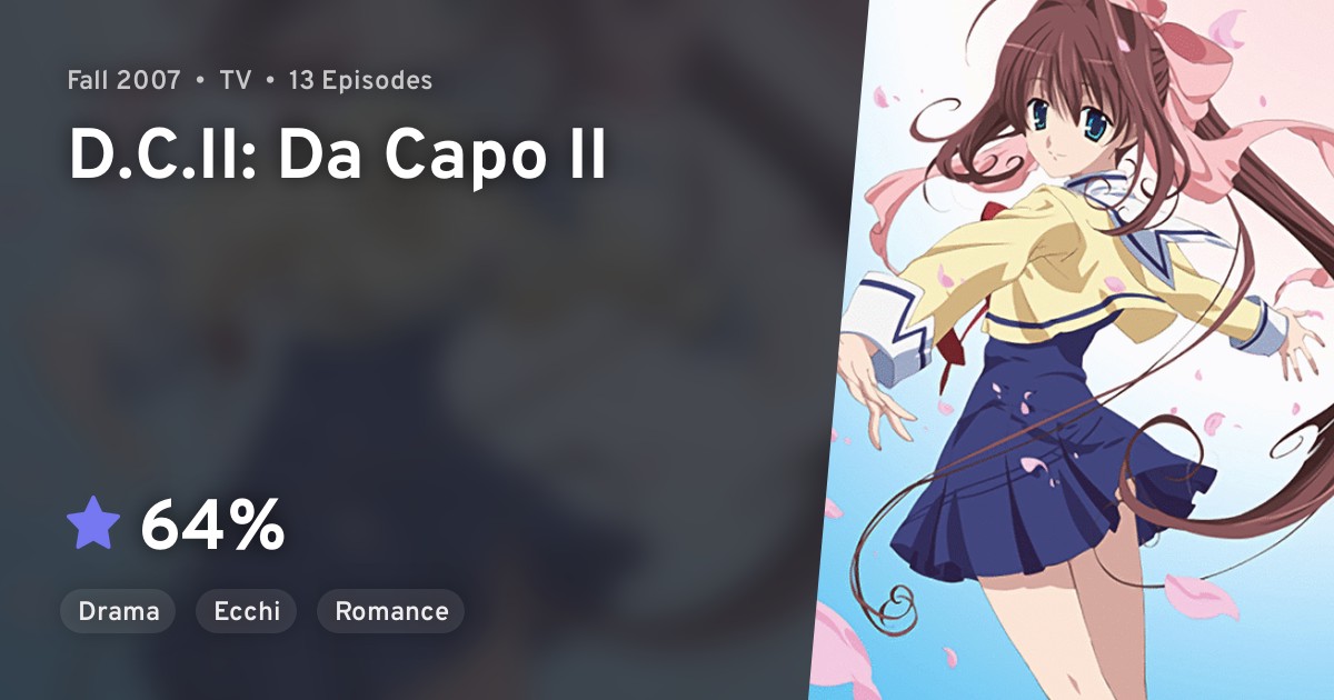 D.C.II Da Capo II · AniList