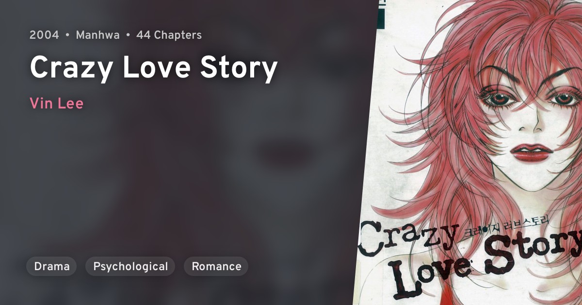 Crazy Love Story · AniList