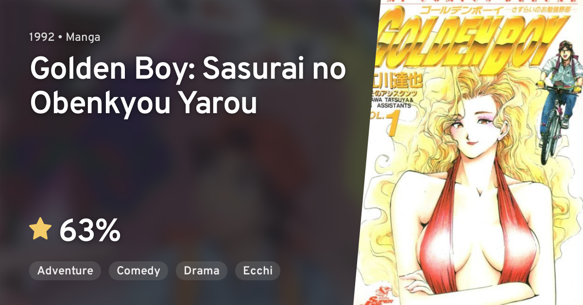 Golden Boy Sasurai No Obenkyou Yarou Anilist