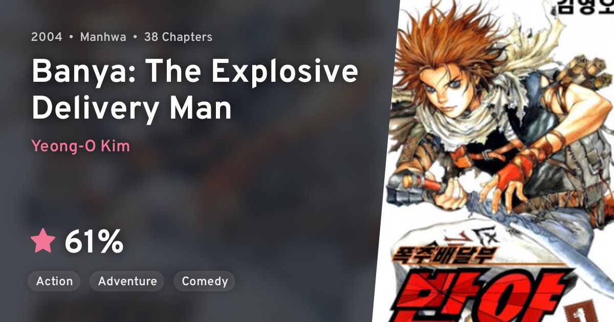 Banya The Explosive Delivery Man · AniList