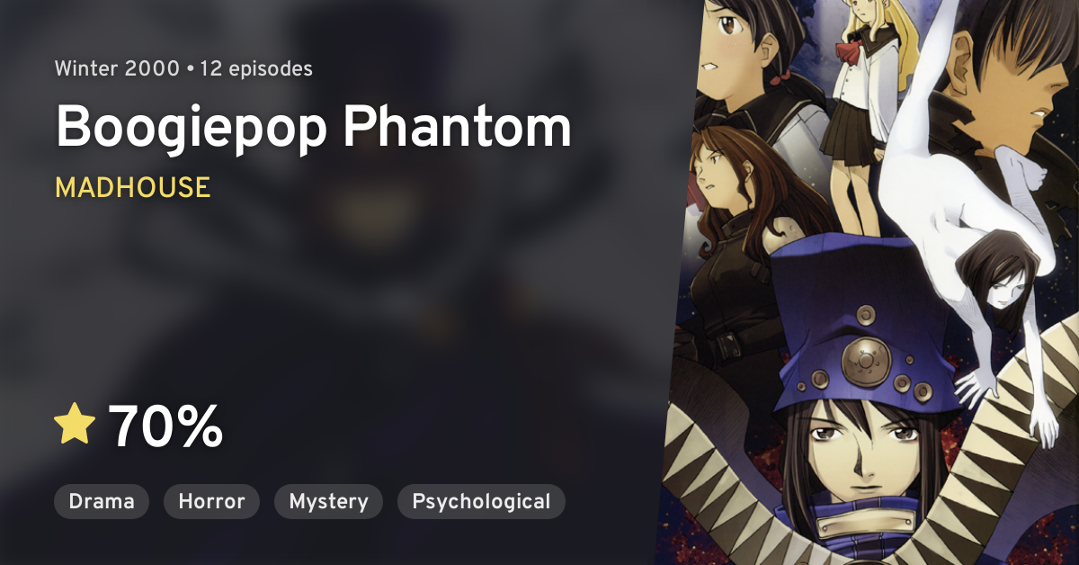 Boogiepop Wa Warawanai Boogiepop Phantom Boogiepop Phantom Anilist