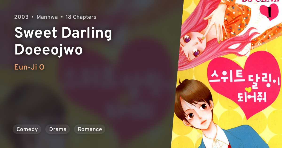 Sweet Darling Doeeojwo · AniList