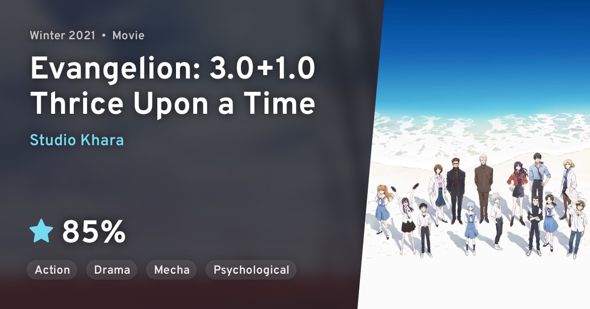 Evangelion: 3.0+1.0 Thrice Upon a Time