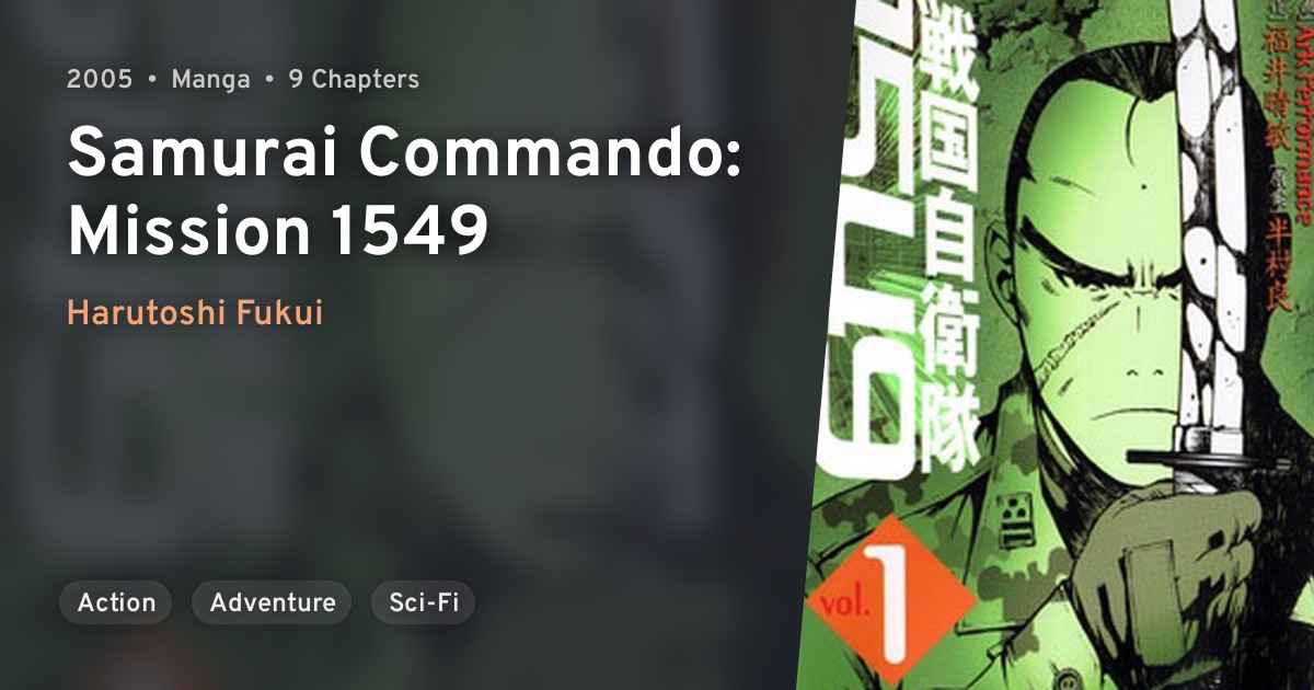 Sengoku Jieitai 1549 Samurai Commando Mission 1549 Anilist