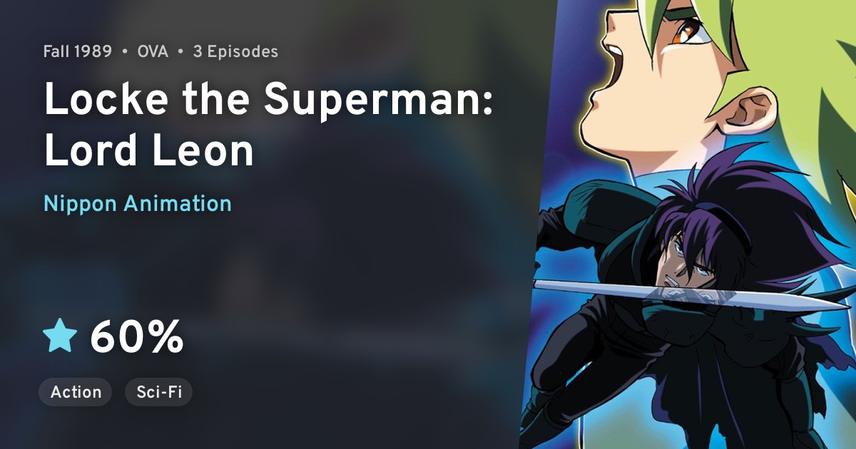 Choujin Locke Lord Leon (Locke the Superman Lord Leon) · AniList