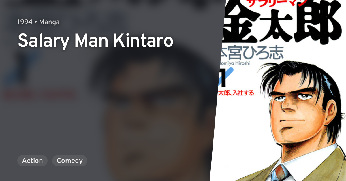 Salaryman Kintarou (Salary Man Kintaro) · AniList