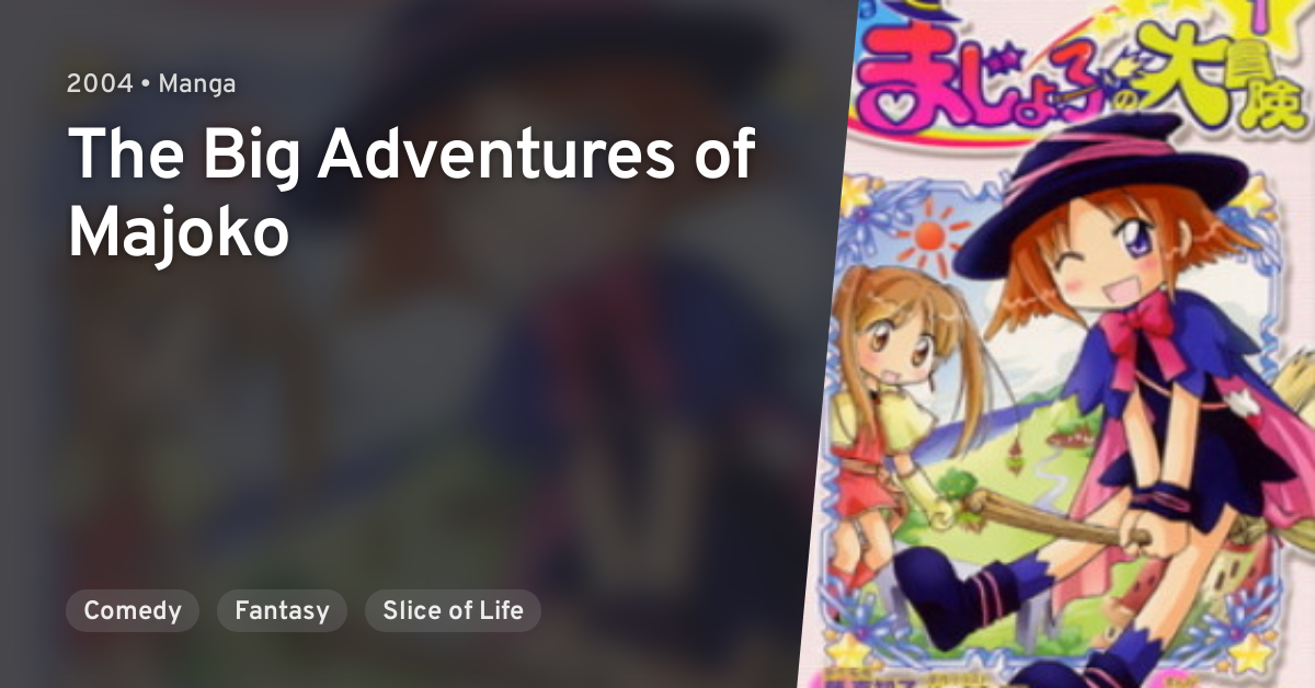 The Big Adventures Of Majoko Itazura Majoko no Daibouken (The Big Adventures of Majoko) · AniList