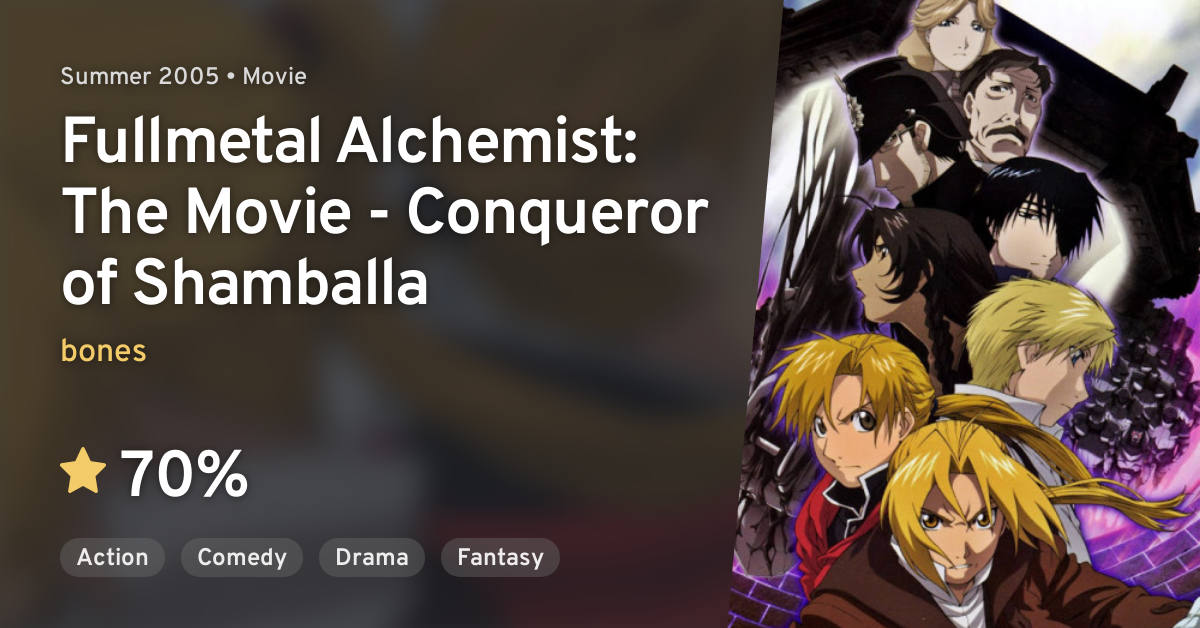 Fullmetal Alchemist the Movie: Conqueror of Shamballa: anime review
