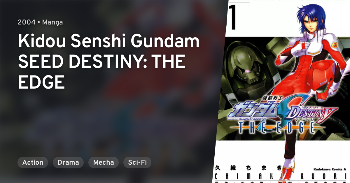 Mobile Suit Gundam Seed Destiny The Edge Anilist