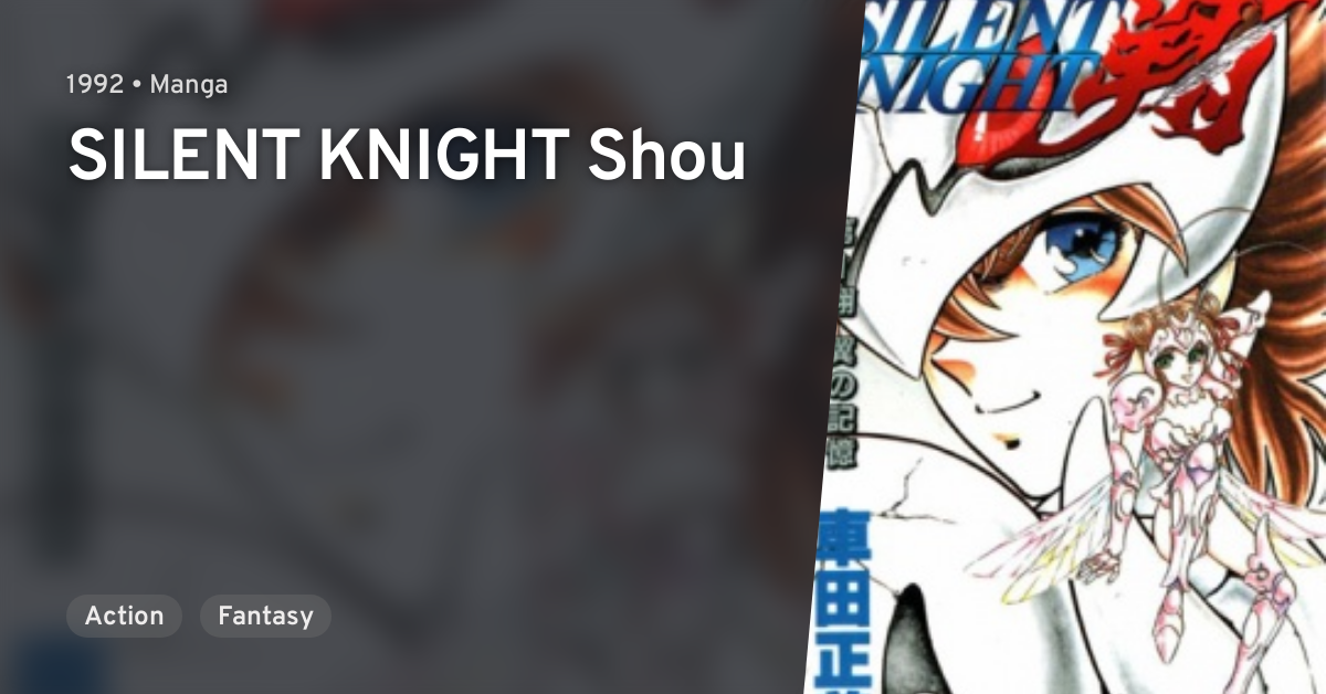 Silent Knight Sho Anilist