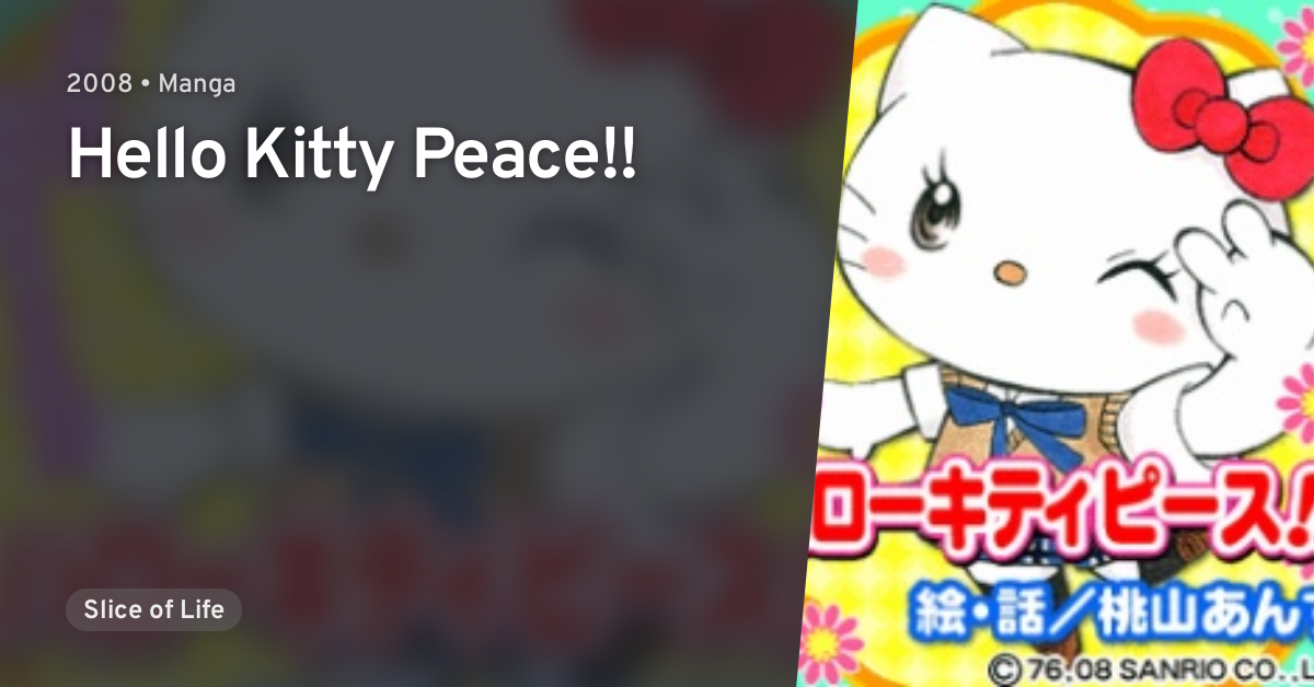 Hello Kitty Peace!! · AniList