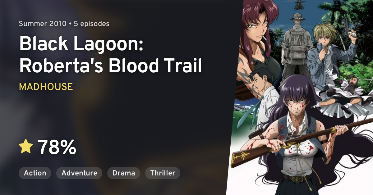 Black Lagoon Roberta S Blood Trail Anilist