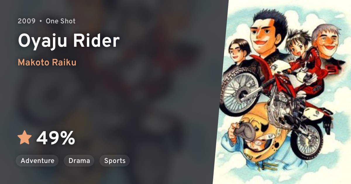Oyaju Rider · AniList