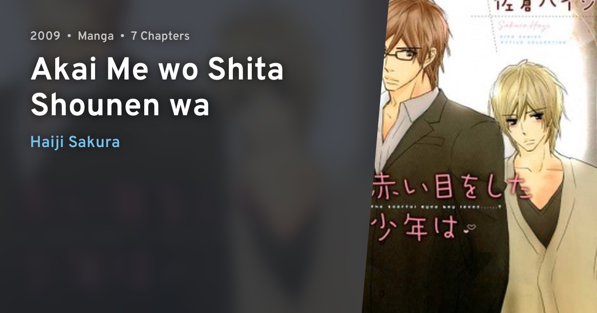 Akai Me wo Shita Shounen wa · AniList