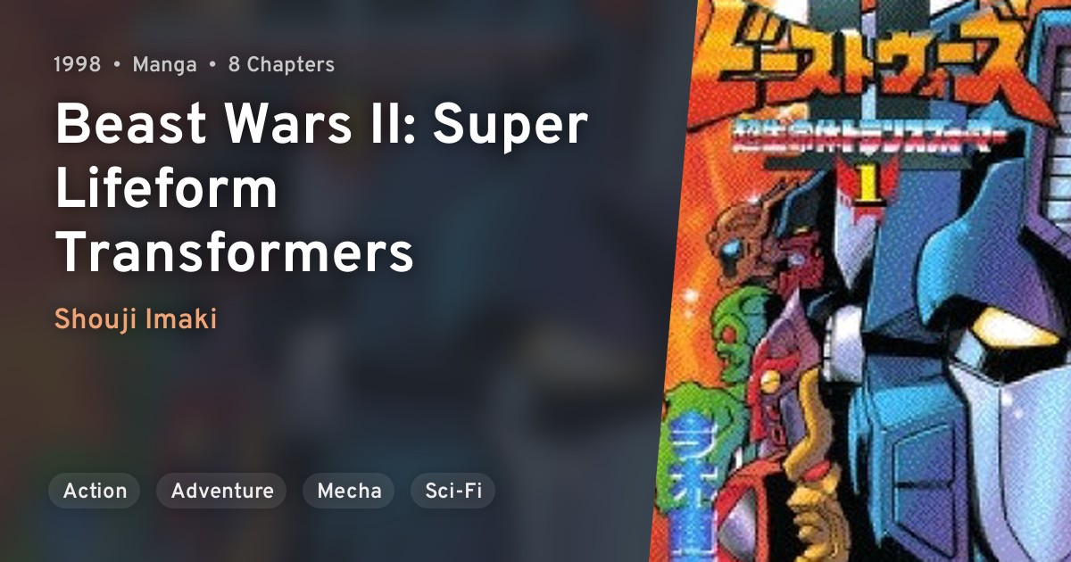 Beast Wars II Super Lifeform Transformers · AniList