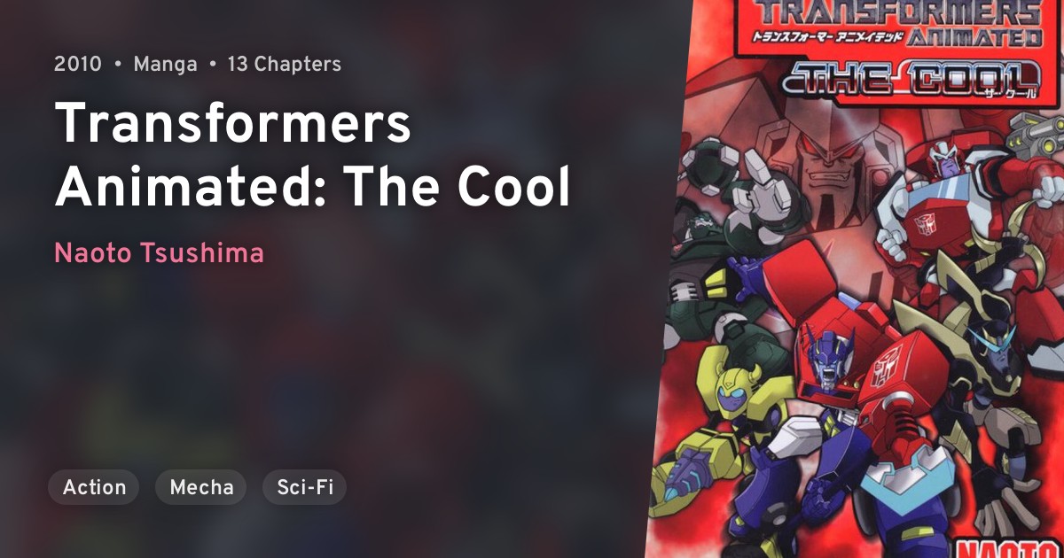 Transformers Animated The Cool · AniList