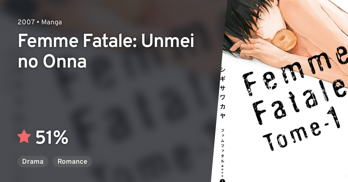 Femme Fatale Unmei No Onna Anilist