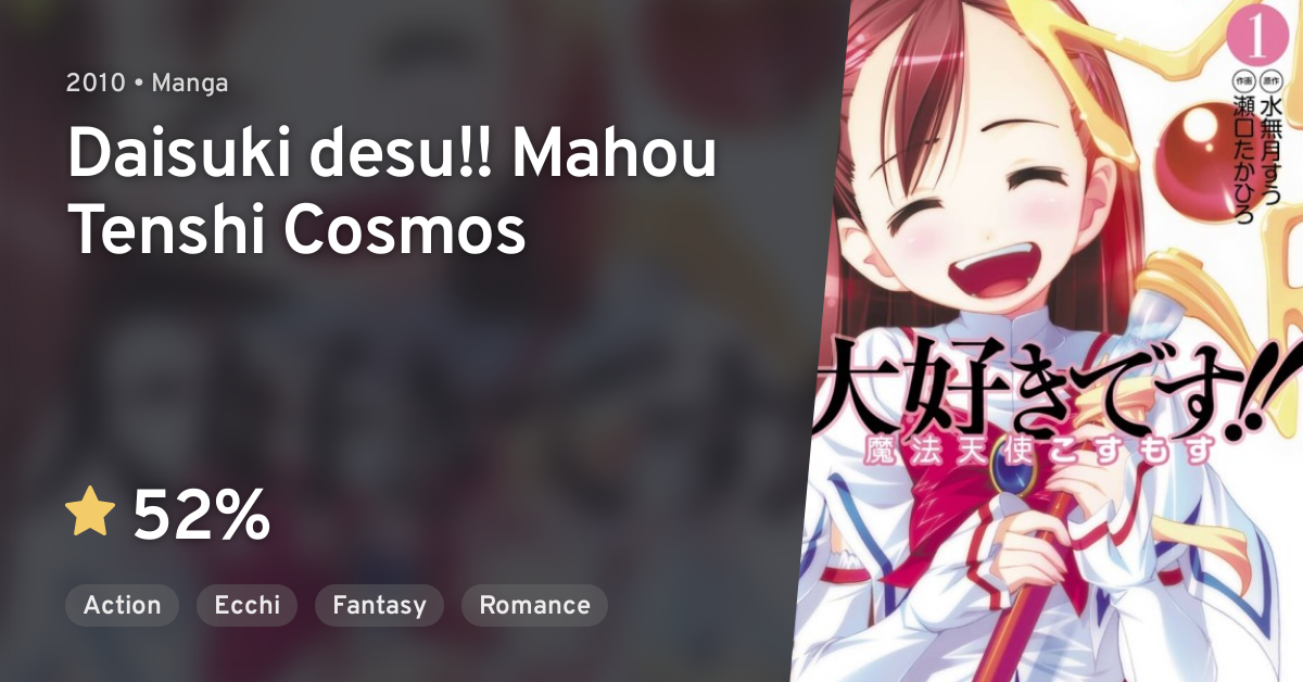 Daisuki Desu Mahou Tenshi Cosmos Anilist