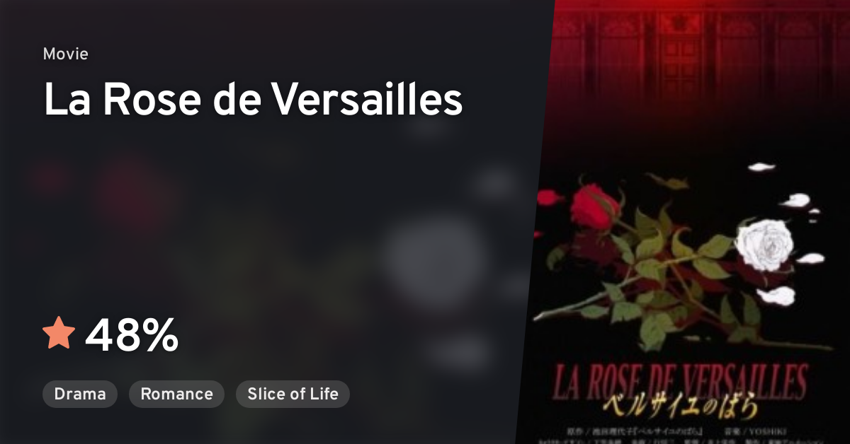 Versailles no Bara (2007) (La Rose de Versailles) · AniList