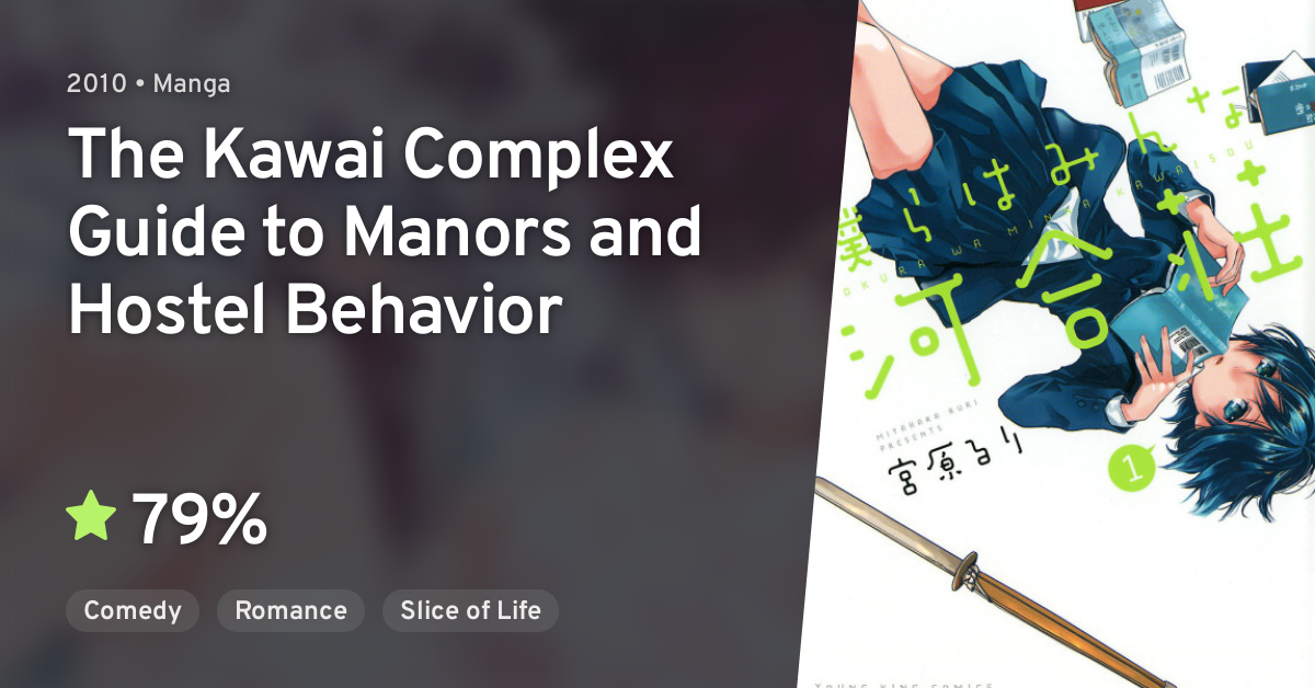 Bokura wa Minna Kawaisou: Hajimete no (The Kawai Complex Guide to Manors  and Hostel Behavior: First Time) · AniList