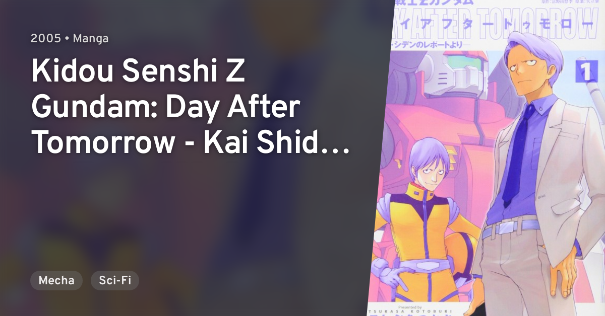 Kidou Senshi Z Gundam Day After Tomorrow Kai Shiden No Report Yori Anilist