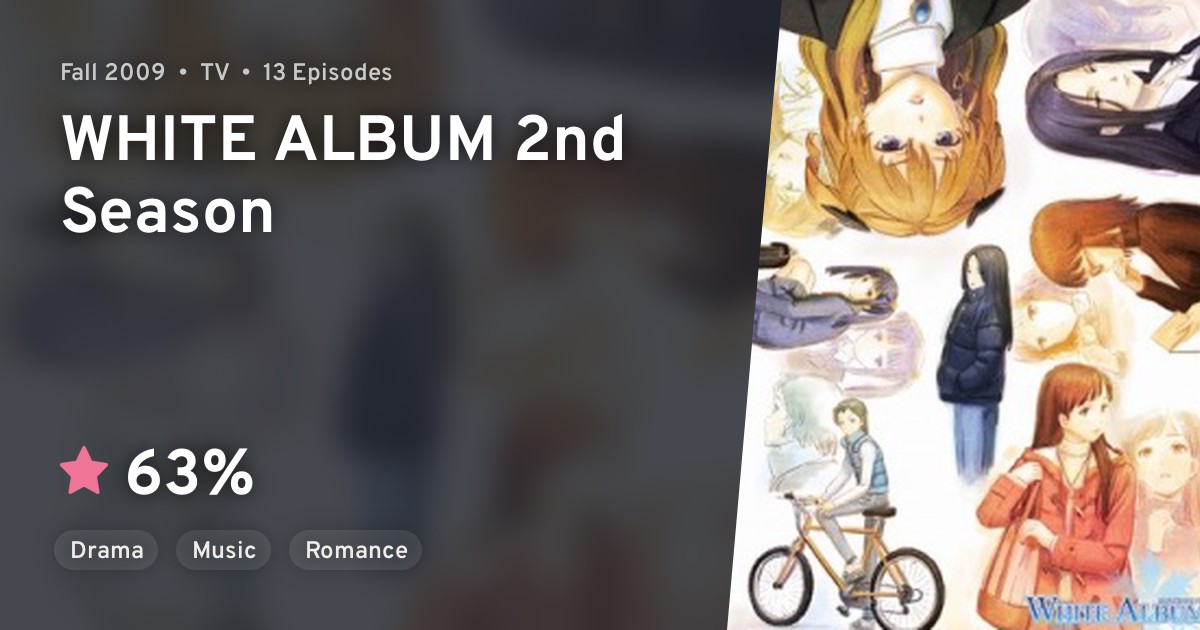 WHITE ALBUM 2nd Season · AniList