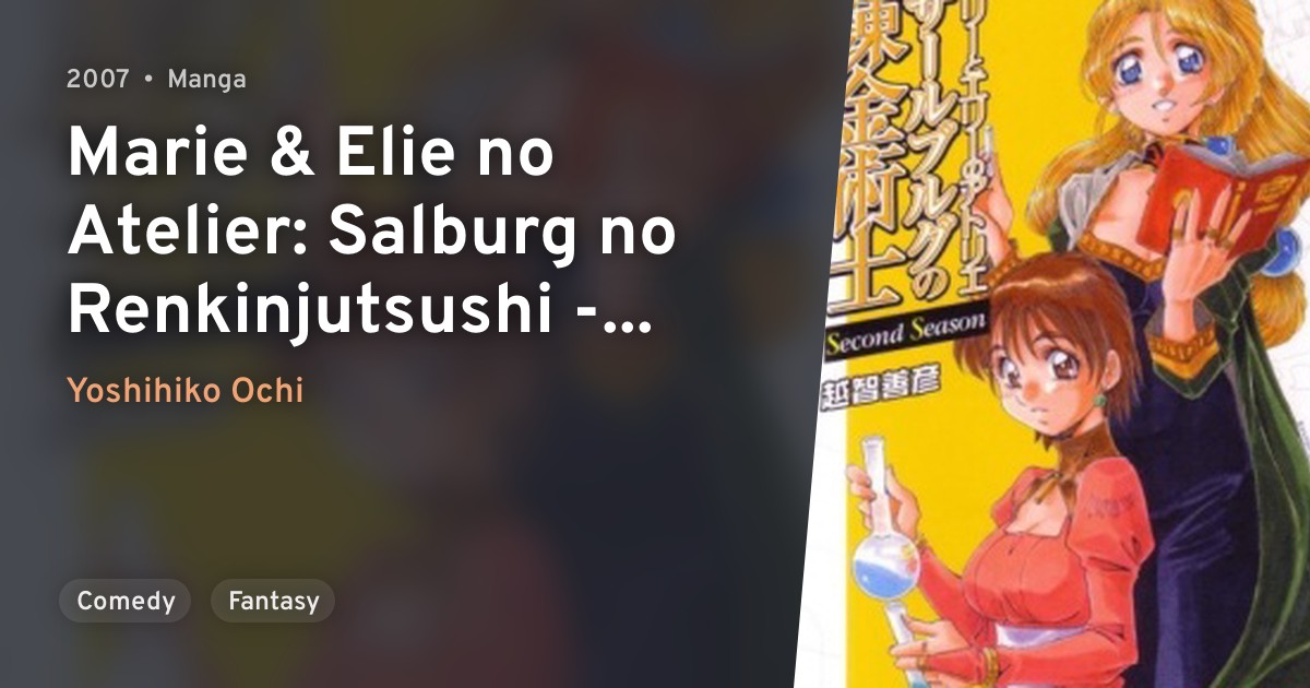 Marie Elie No Atelier Salburg No Renkinjutsushi Second Season Anilist