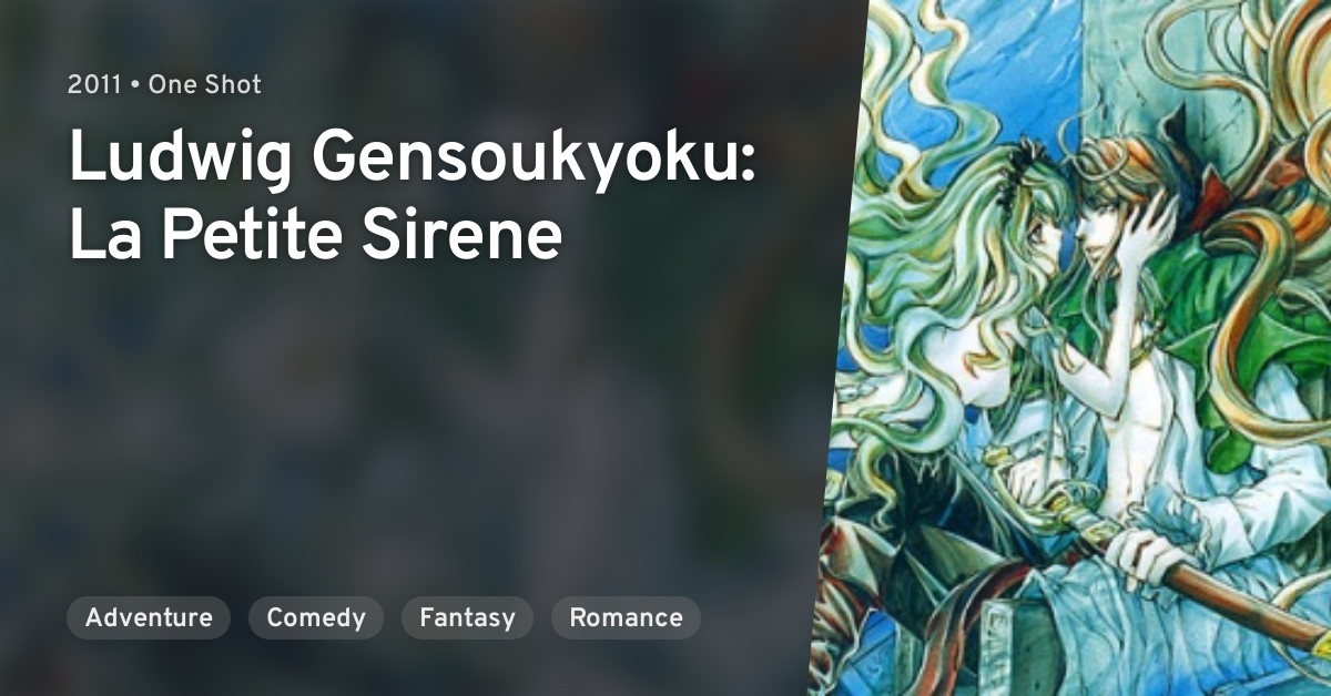 Ludwig Gensoukyoku La Petite Sirene Anilist