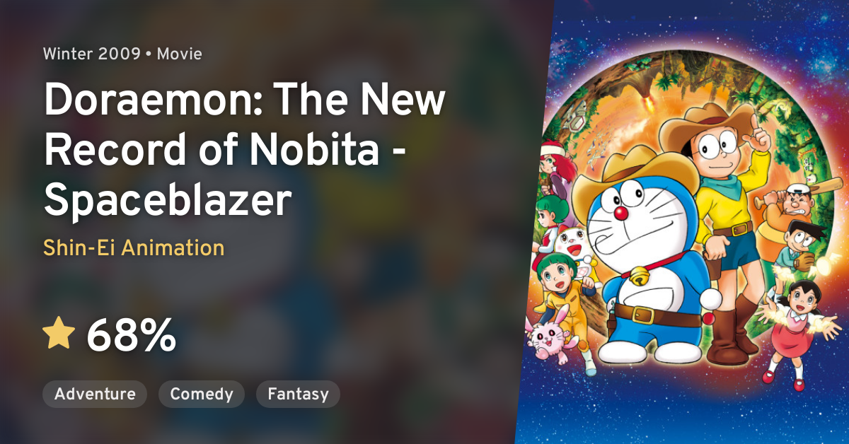 Doraemon: The New Record of Nobita - Spaceblazer · AniList