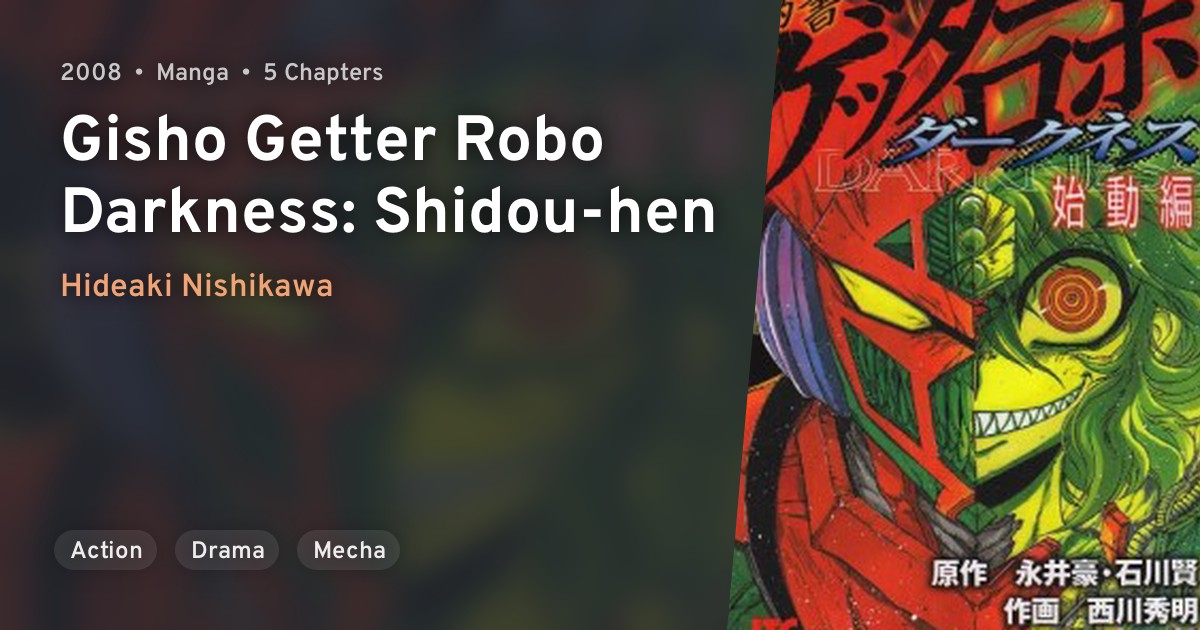 Gisho Getter Robo Darkness Shidou Hen Anilist