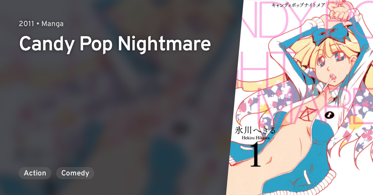 Candy Pop Nightmare Anilist