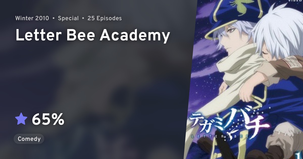 Tegami Bachi Gakuen (Letter Bee Academy) · AniList