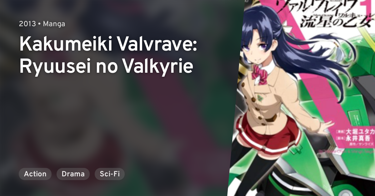 Kakumeiki Valvrave: Ryuusei no Valkyrie