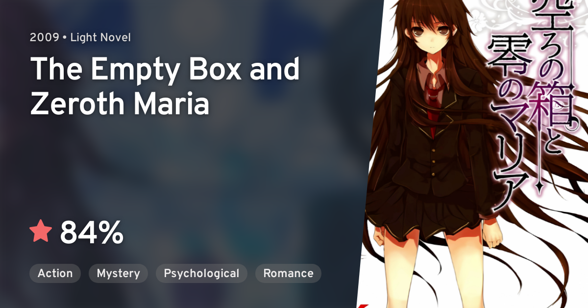 The Empty Box And Zeroth Maria Utsuro no Hako to Zero no Maria (The Empty Box and Zeroth Maria) · AniList
