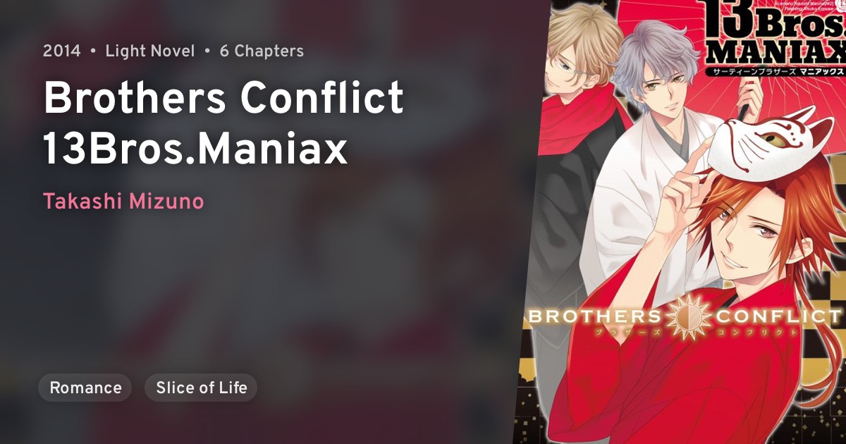 Brothers Conflict 13Bros.Maniax · AniList