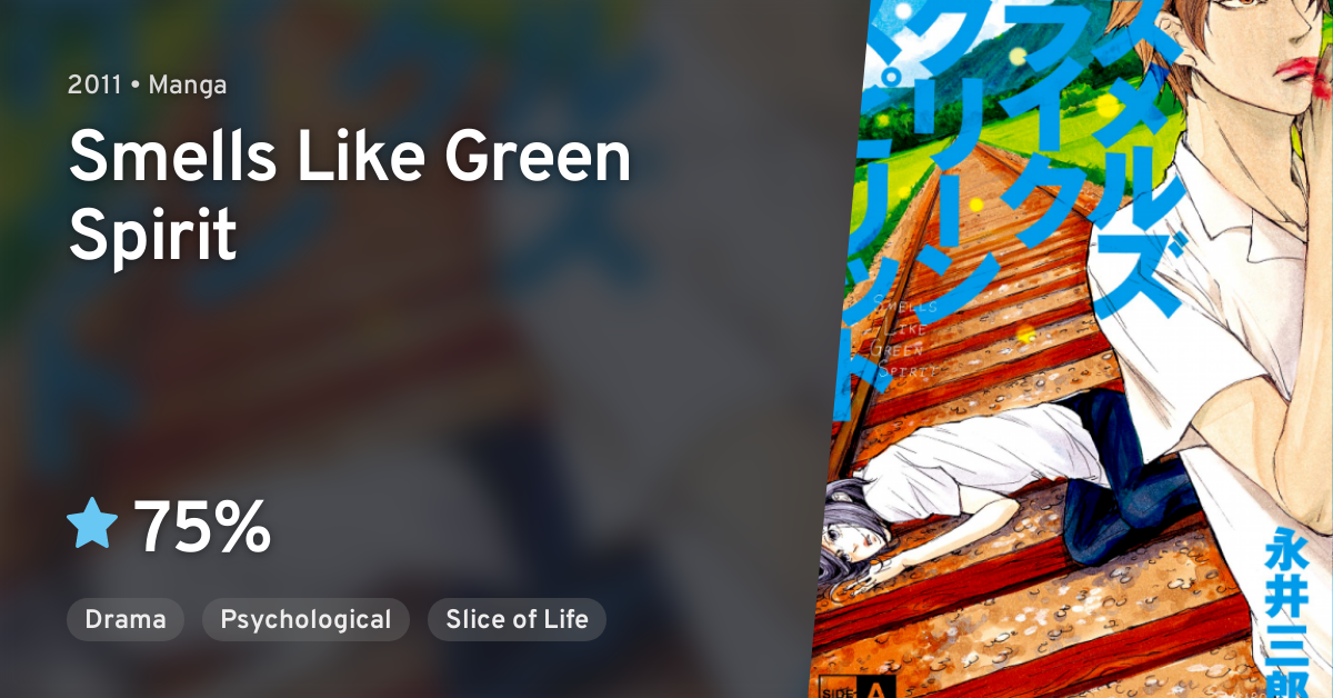 Smells Like Green Spirit Smells Like Green Spirit · AniList