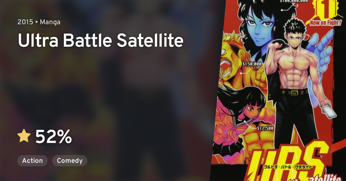 Ultra Battle Satellite Anilist