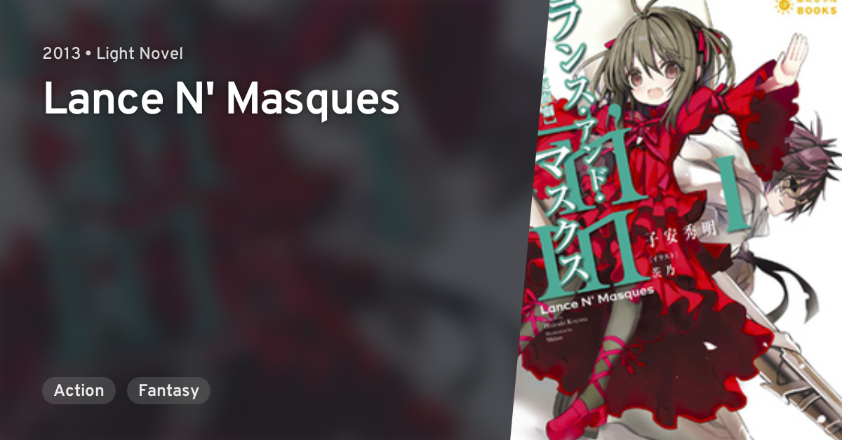 Lance N' Masques · AniList