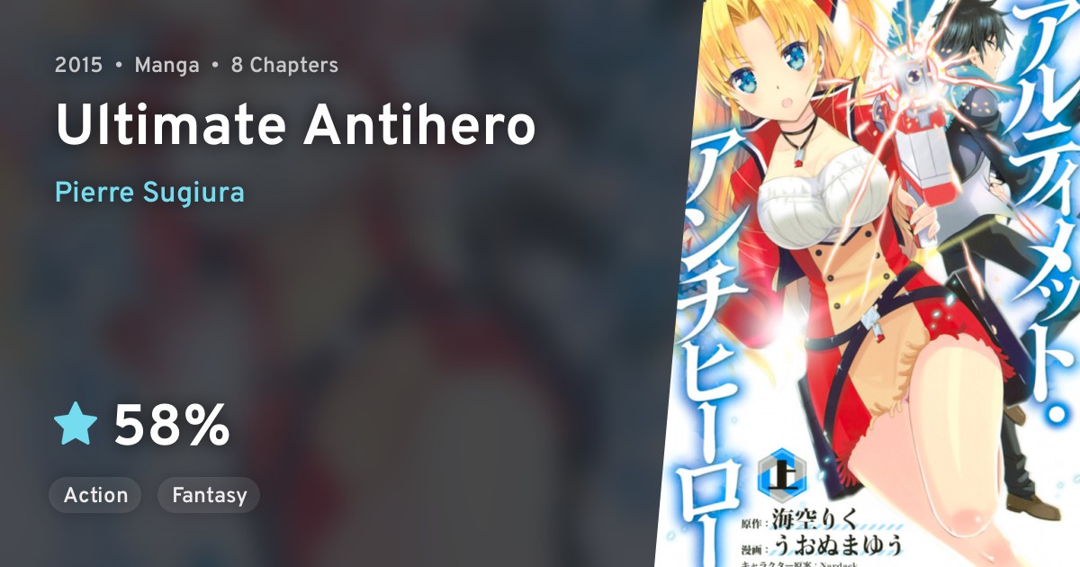 Ultimate Antihero Anilist