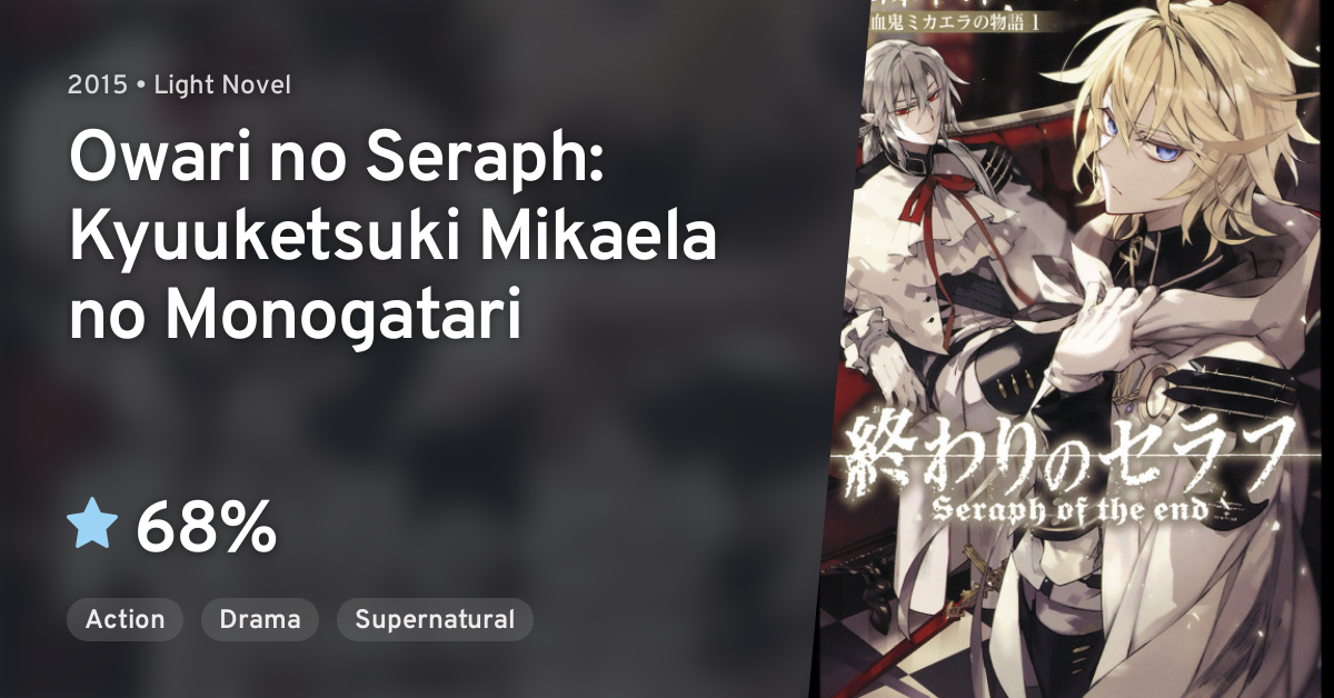 Owari no Seraph (Seraph of the End: Vampire Reign) · AniList
