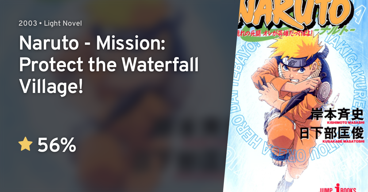 Naruto: The Lost Story – Mission: Protect the Waterfall Village (anime,  2003)