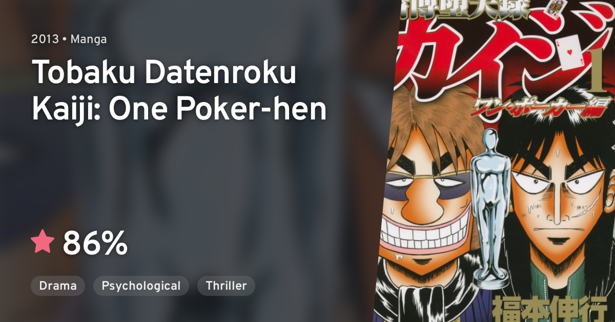 Tobaku Datenroku Kaiji One Poker Hen Anilist