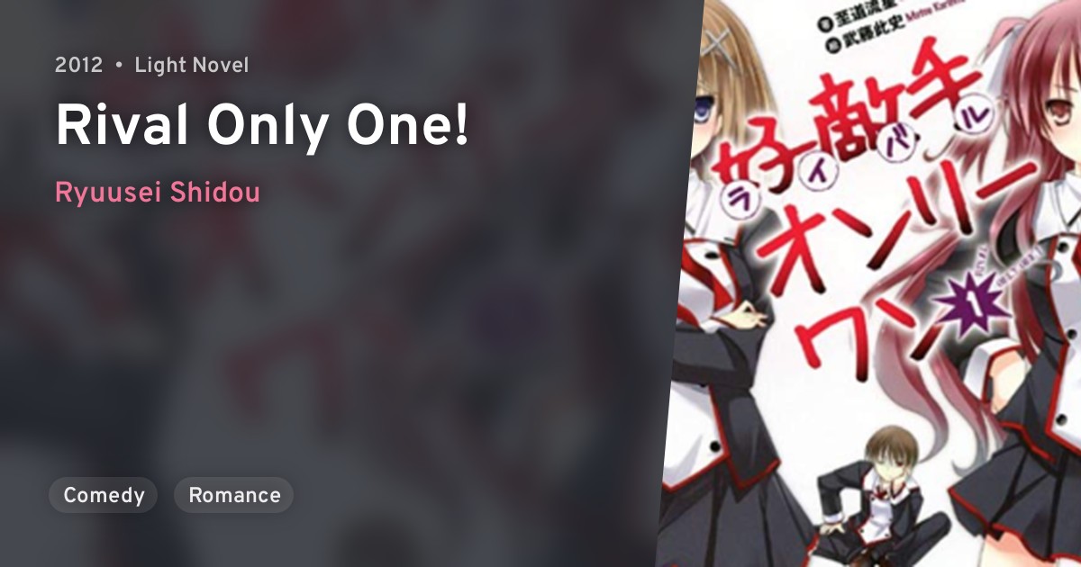 Rival Only One! · AniList