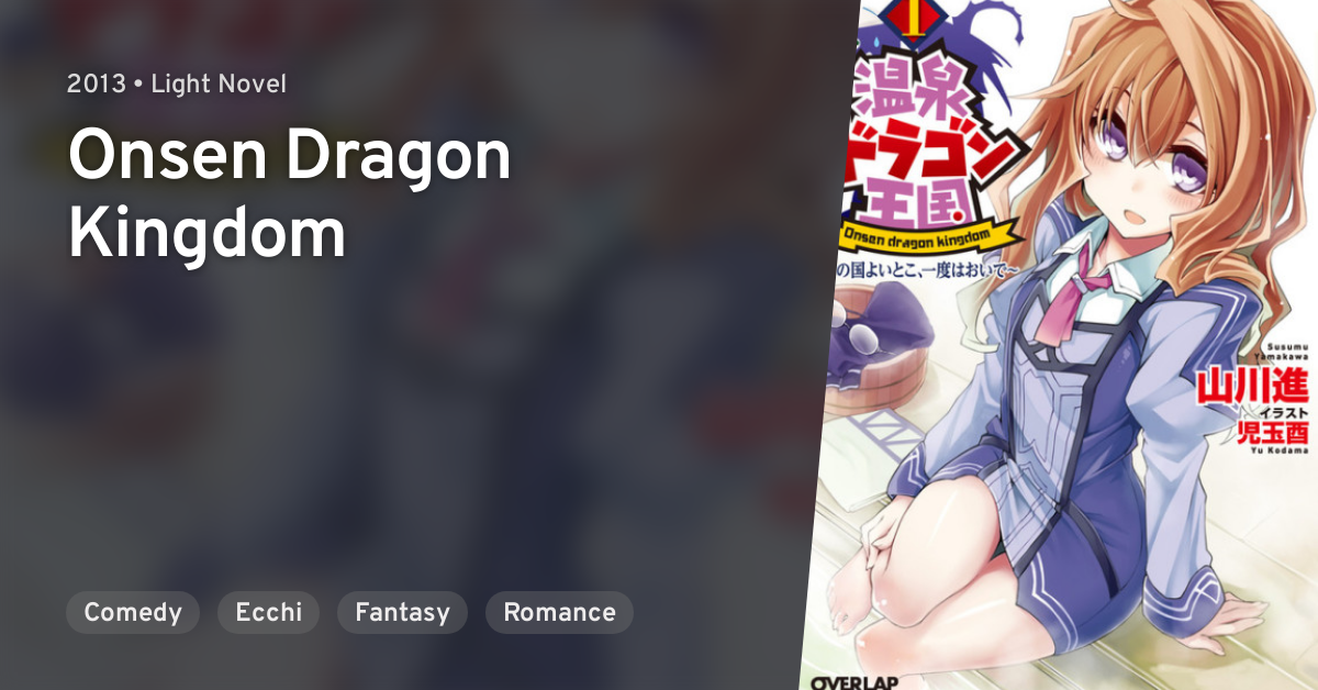 Onsen Dragon Oukoku (Onsen Dragon Kingdom) · AniList