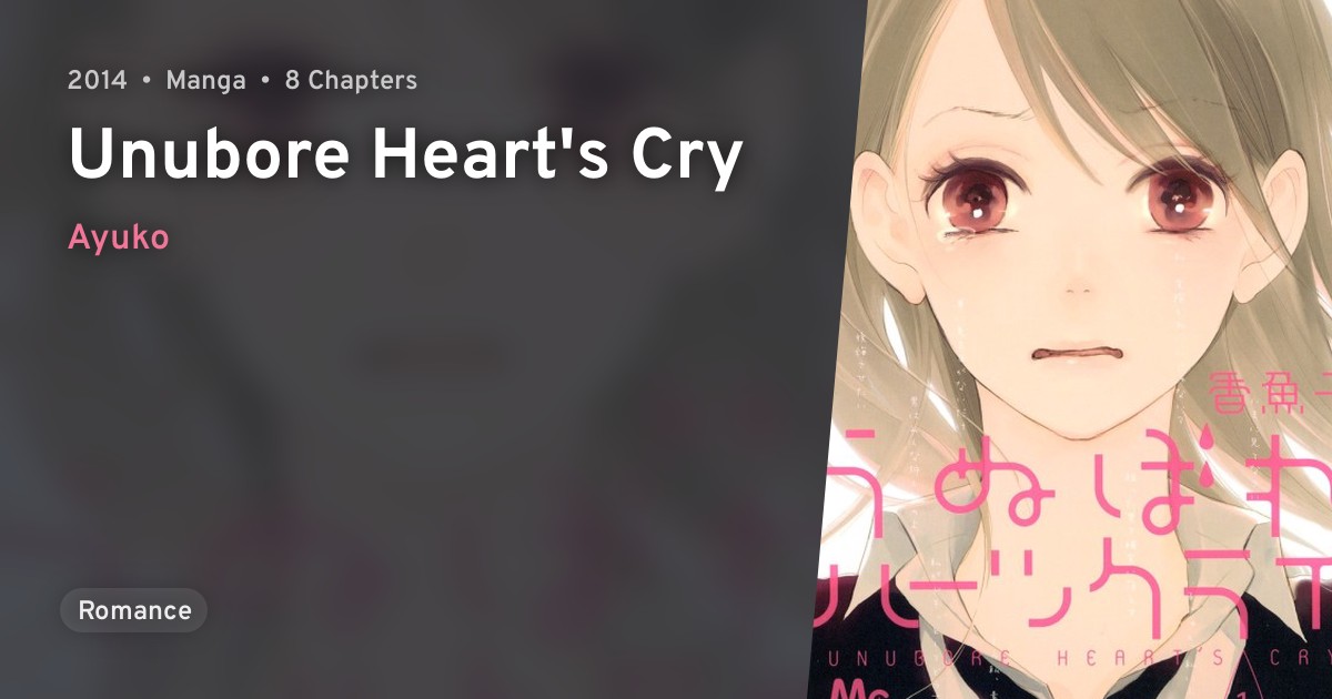 Unubore Heart's Cry · AniList