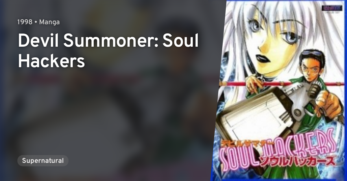 Devil Summoner: Soul Hackers · AniList