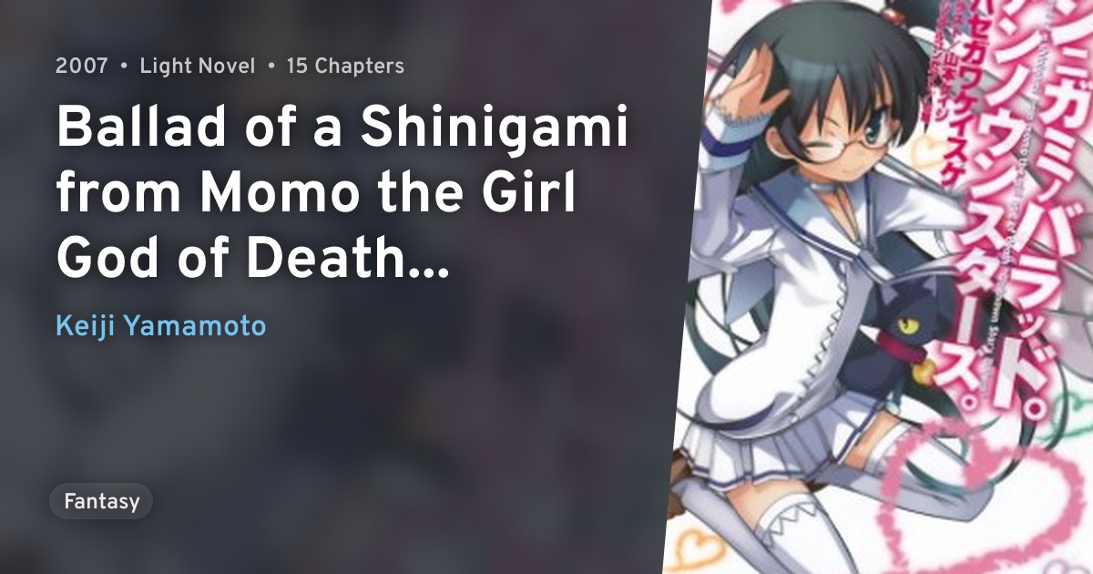 Shinigami no Ballad. Unknown Star's (Ballad of a Shinigami from