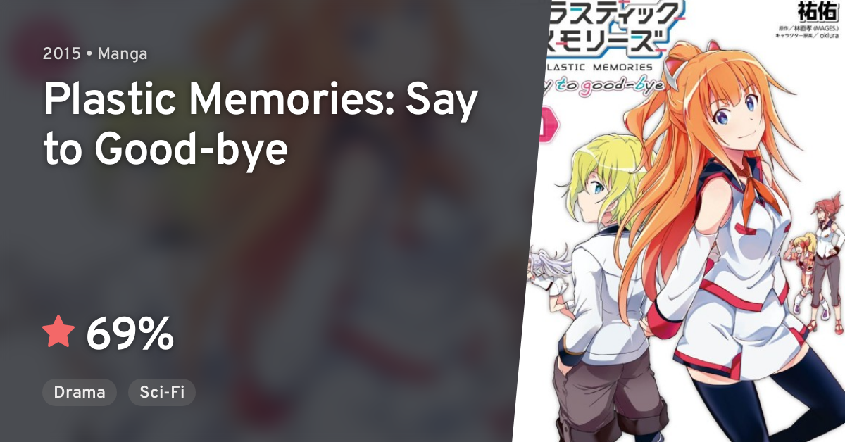 Plastic Memories: Say to good-bye