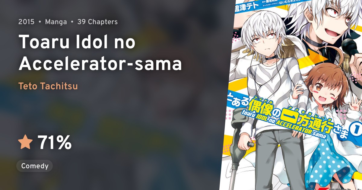 Toaru Kagaku no Accelerator (A Certain Scientific Accelerator) · AniList